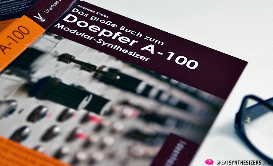 Das große Buch zum Doepfer A-100 Modular-Synthesizer