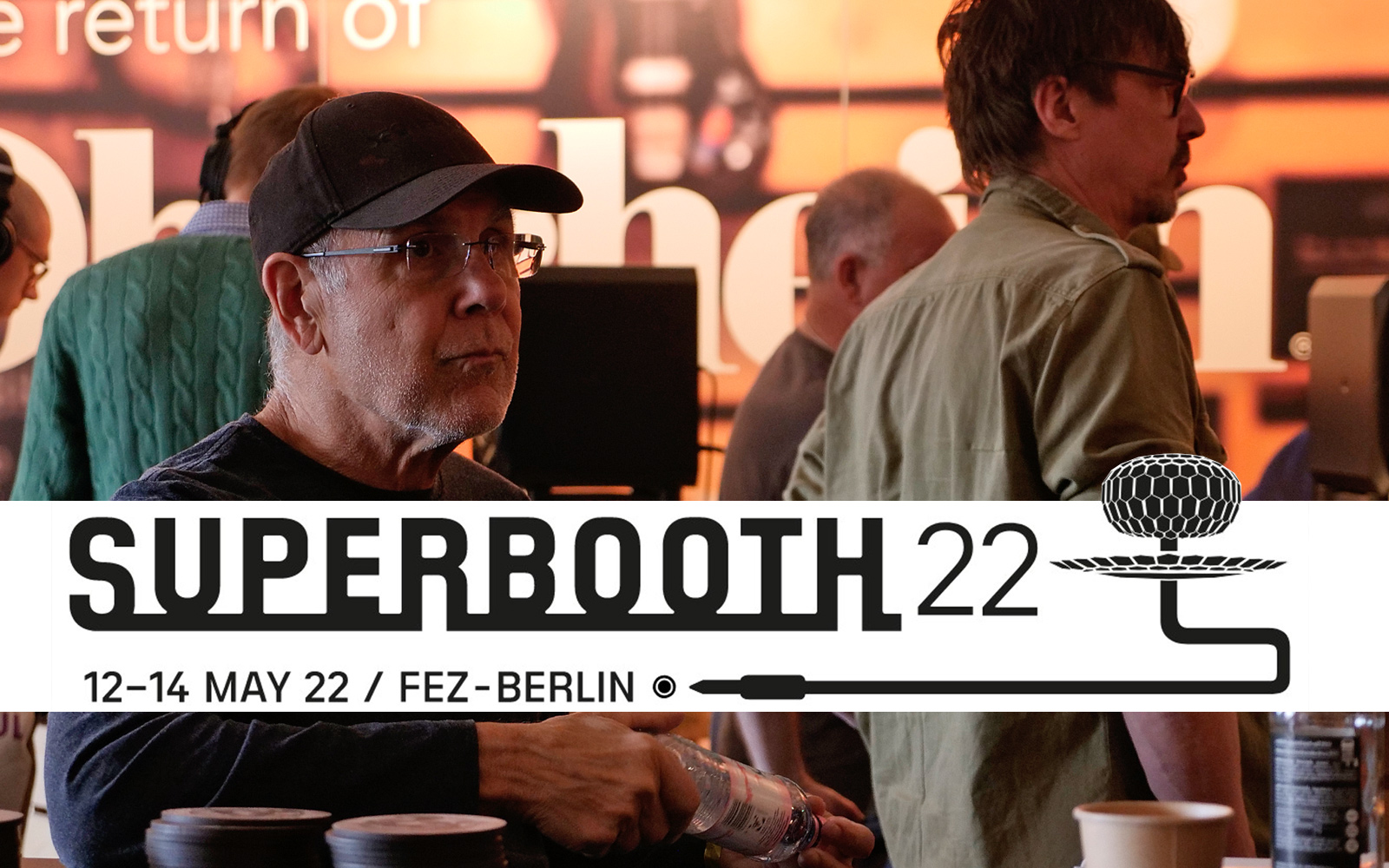 Superbooth22 - Synthmesse Berlin